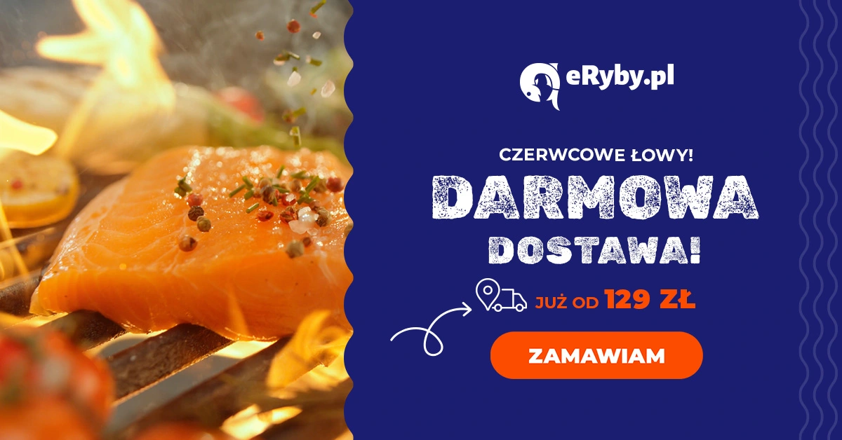 Czerwcowe łowy – darmowa dostawa od 129 zł
